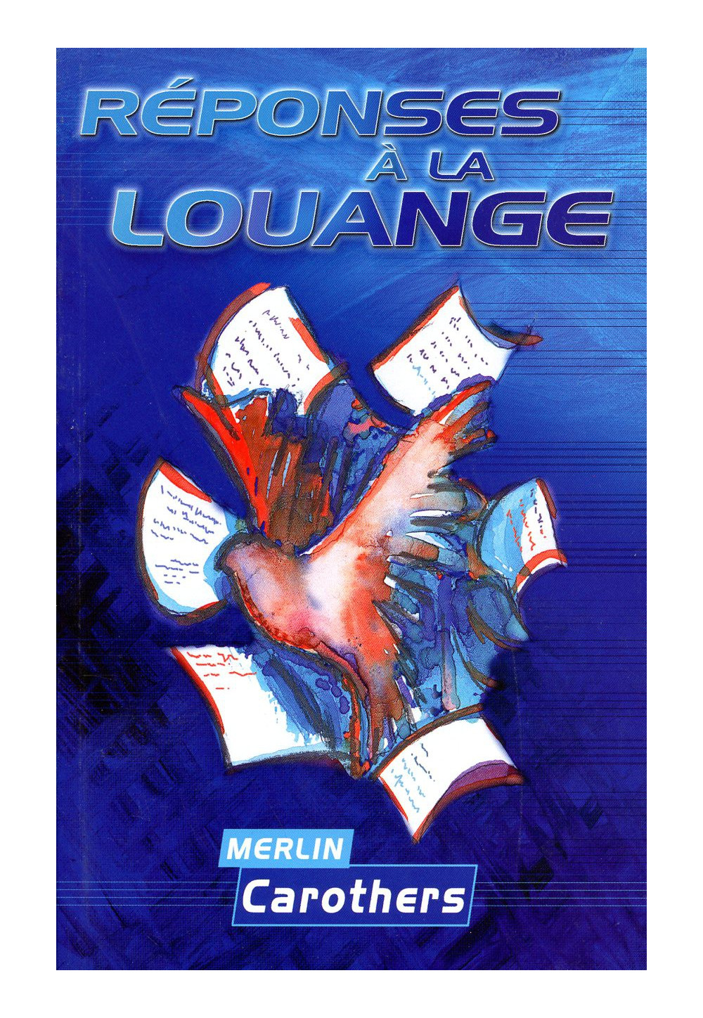 REPONSES A LA LOUANGE