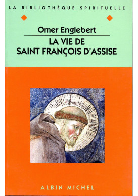 VIE DE SAINT FRANCOIS D'ASSISE (LA)