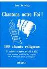 CHANTONS NOTRE FOI ! N° 58 A 101