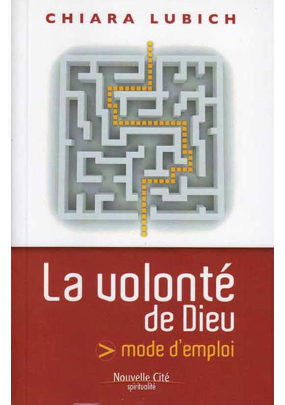 VOLONTE DE DIEU (LA) mode d'emploi