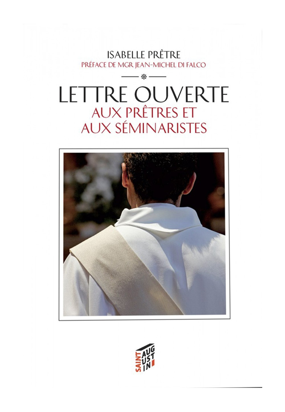 LETTRE OUVERTE AUX PRETRES ET AUX SEMINARISTES