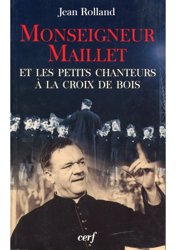 MONSEIGNEUR MAILLET ET LES PETITS CHANTEURS 