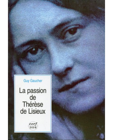 PASSION DE THÉRÈSE DE LISIEUX (LA)