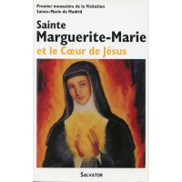 SAINTE MARGUERITE-MARIE ET LE CŒUR DE JÉSUS