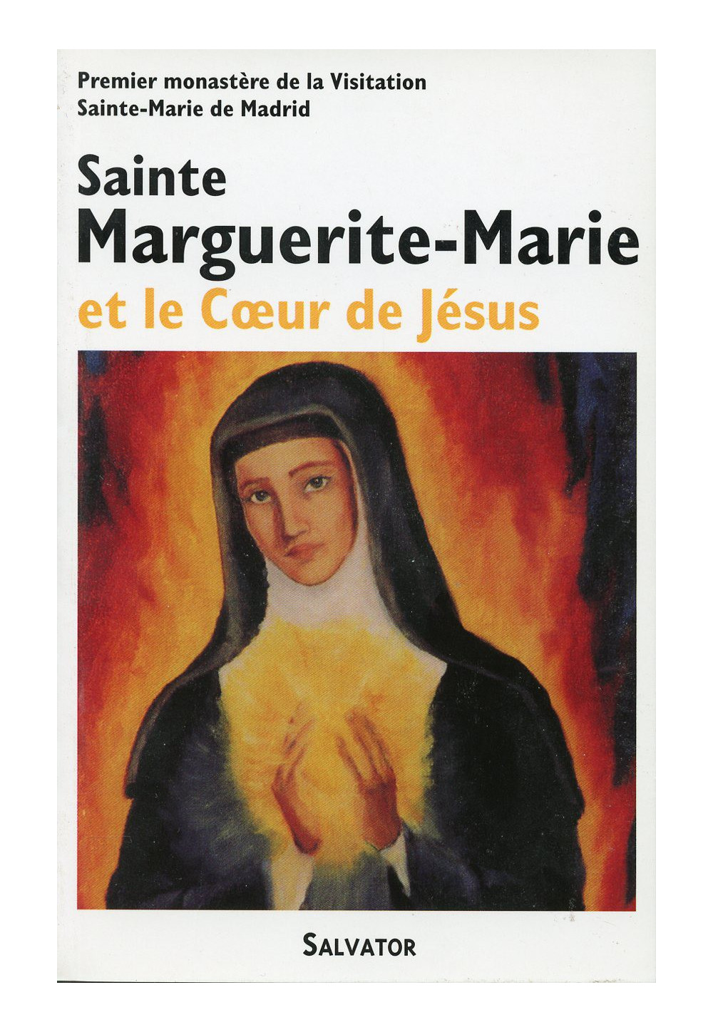SAINTE MARGUERITE MARIE ET LE COEUR DE JESUS