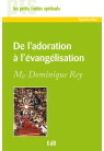 DE L'ADORATION À L'ÉVANGÉLISATION
