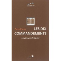DIX COMMANDEMENTS (LES) - La vie dans le Christ