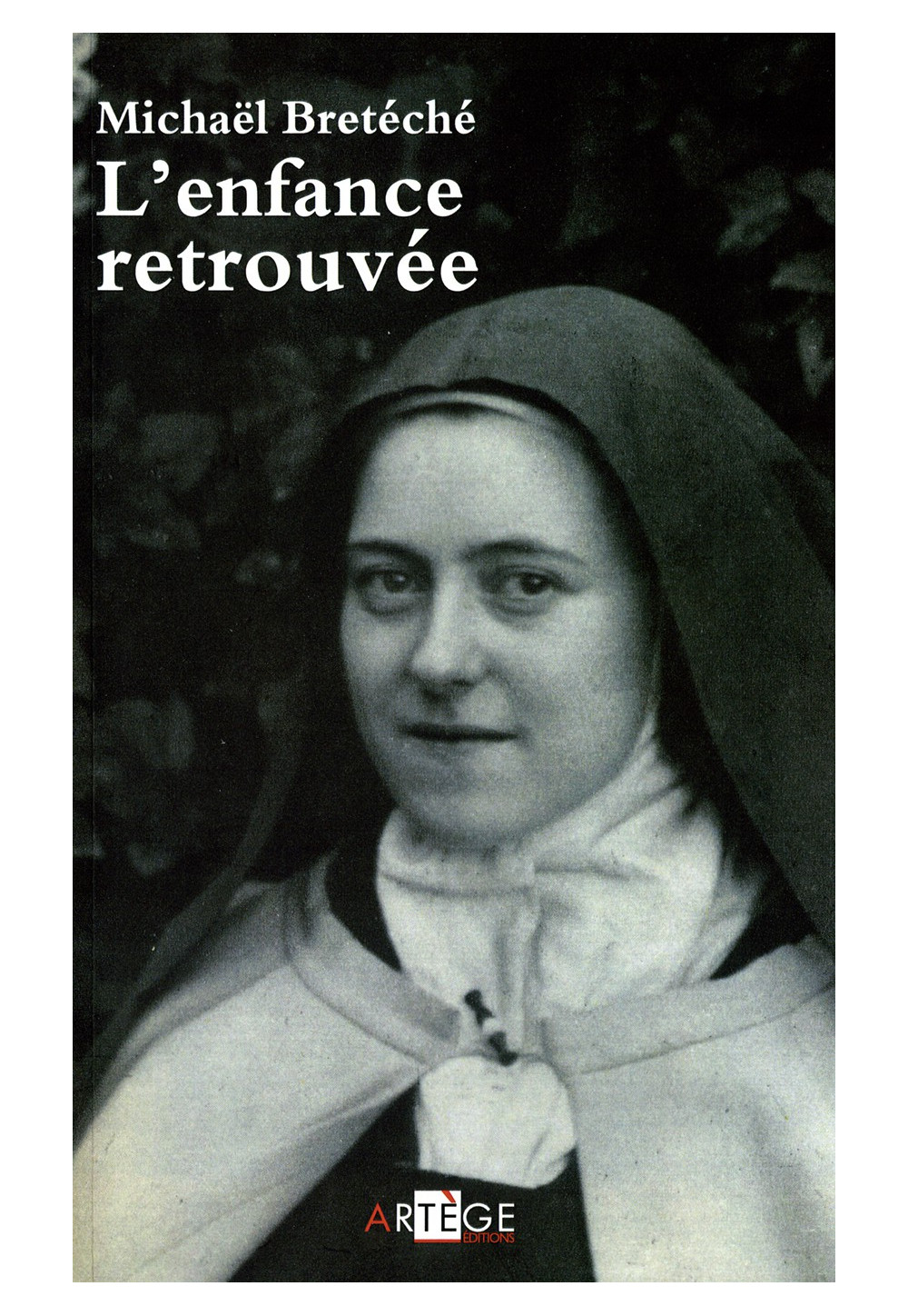 ENFANCE RETROUVÉE (L’)