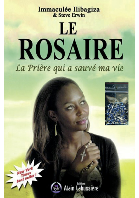 ROSAIRE (LE) La prière qui a sauvé ma vie