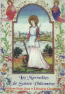 MERVEILLES DE SAINTE PHILOMÈNE (LES)