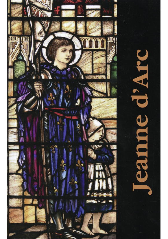 JEANNE D’ARC Histoire d’une âme