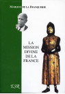 MISSION DIVINE DE LA FRANCE (LA) 
