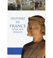 HISTOIRE DE FRANCE POUR NOS ENFANTS