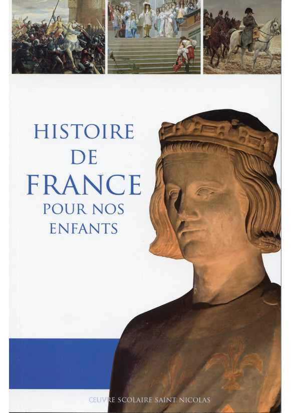 HISTOIRE DE FRANCE POUR NOS ENFANTS