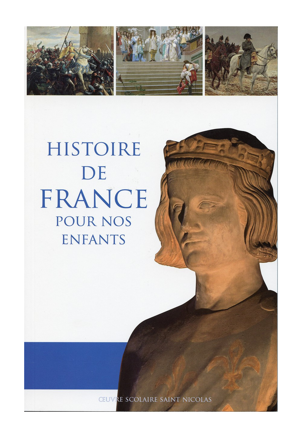 HISTOIRE DE FRANCE POUR NOS ENFANTS