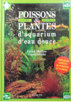 POISSONS ET PLANTES D'AQUARIUM D'EAU DOUCE