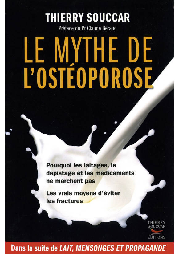 MYTHE DE L'OSTÉOPOROSE (LE)