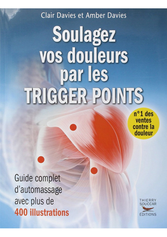 SOULAGEZ VOS DOULEURS PAR LES TRIGER POINTS