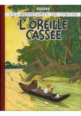 TINTIN 06 ET L OREILLE CASSEE