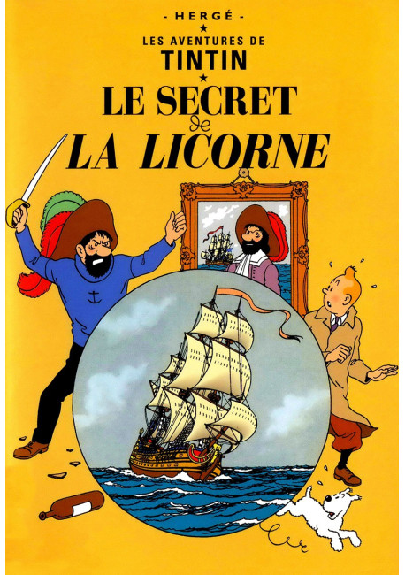 TINTIN ET LE SECRET DE LA LICORNE