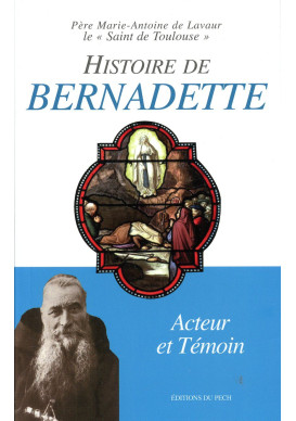 HISTOIRE DE BERNADETTE