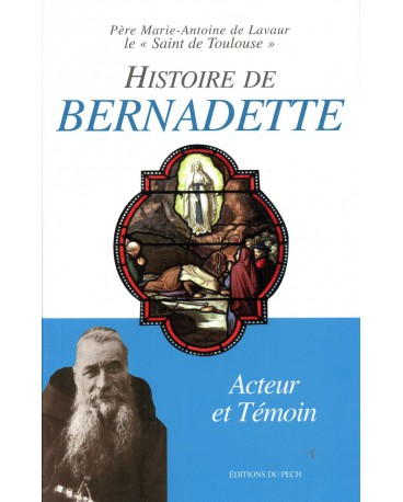 HISTOIRE DE BERNADETTE