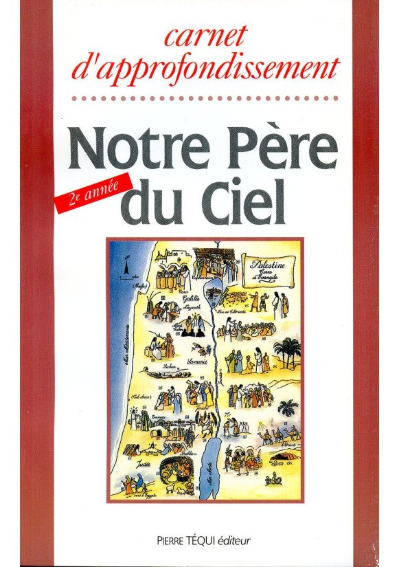 NOTRE PERE DU CIEL  2e ANNEE - Carnet d'approfondissement