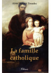 FAMILLE CATHOLIQUE (LA)