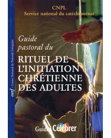 RITUEL DE L'INITIATION CHRÉTIENNE DES ADULTES