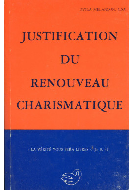 JUSTIFICATION DU RENOUVEAU CHARISMATIQUE