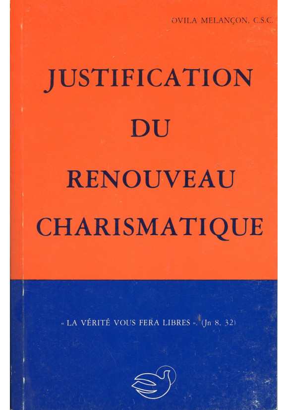 JUSTIFICATION DU RENOUVEAU CHARISMATIQUE