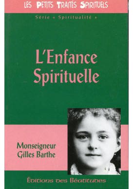 ENFANCE SPIRITUELLE (L')