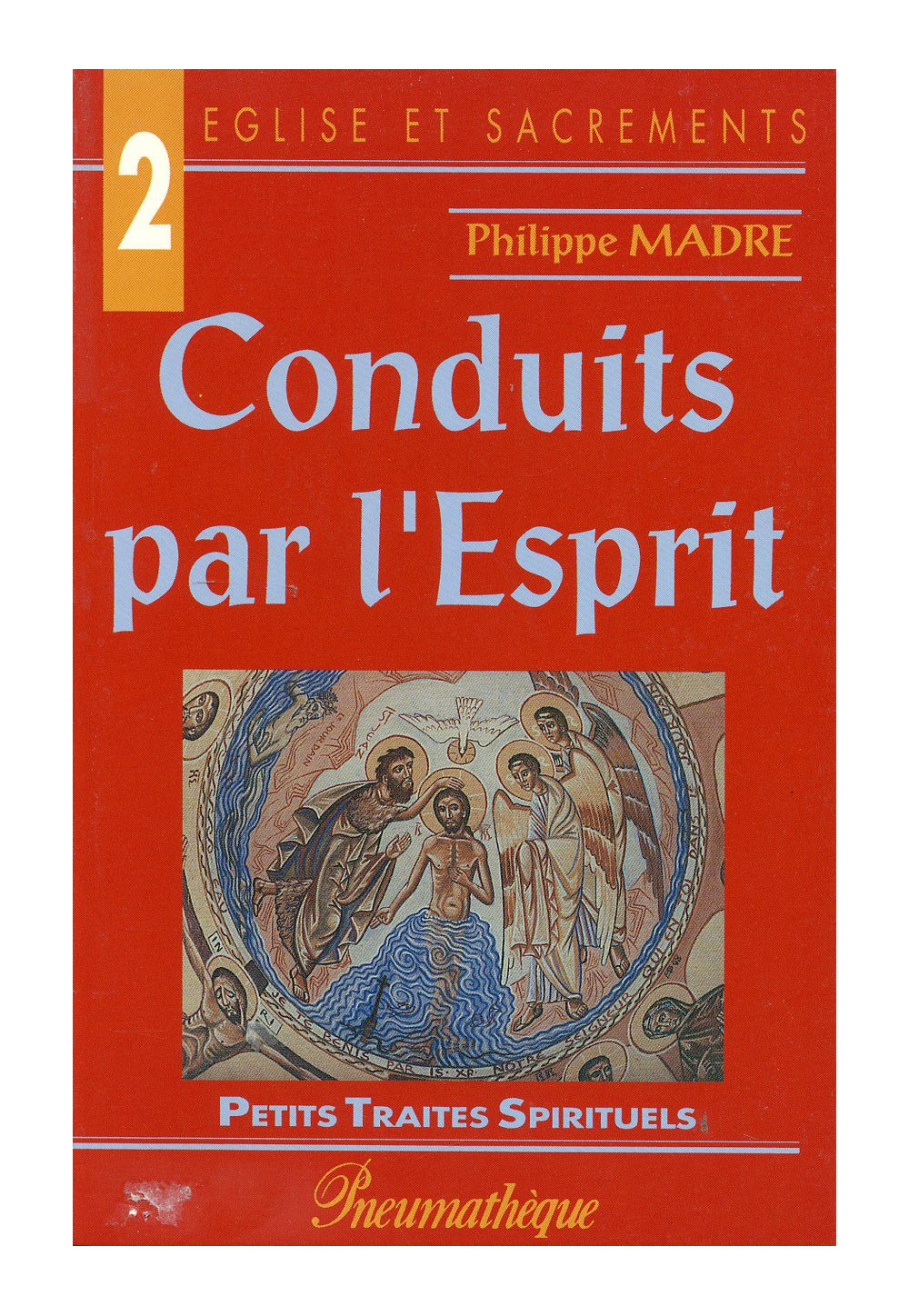CONDUITS PAR L'ESPRIT
