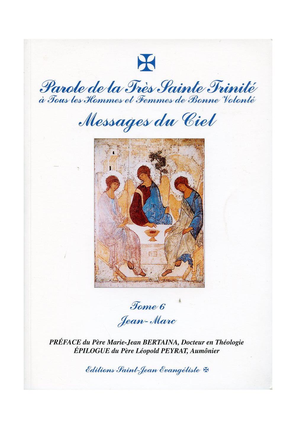 PAROLE DE LA TRÈS SAINTE TRINITÉ - Tome 6