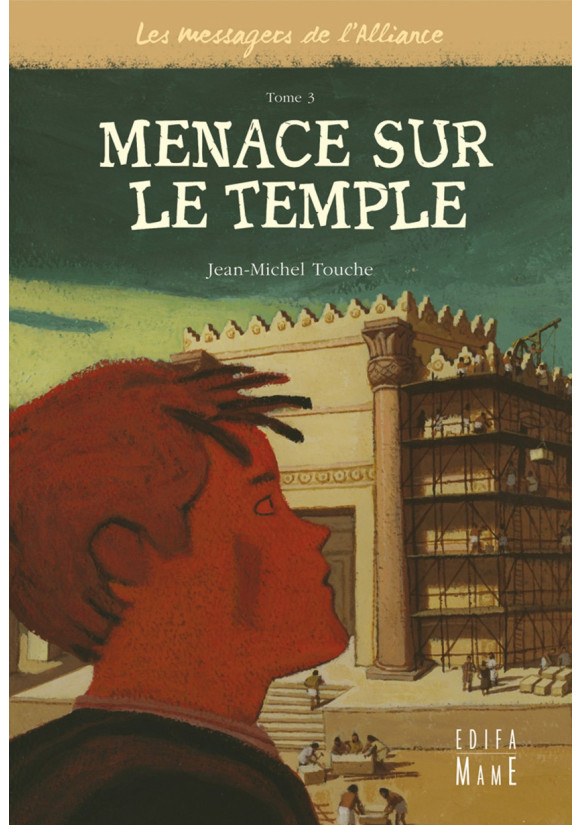 MENACE SUR LE TEMPLE T3