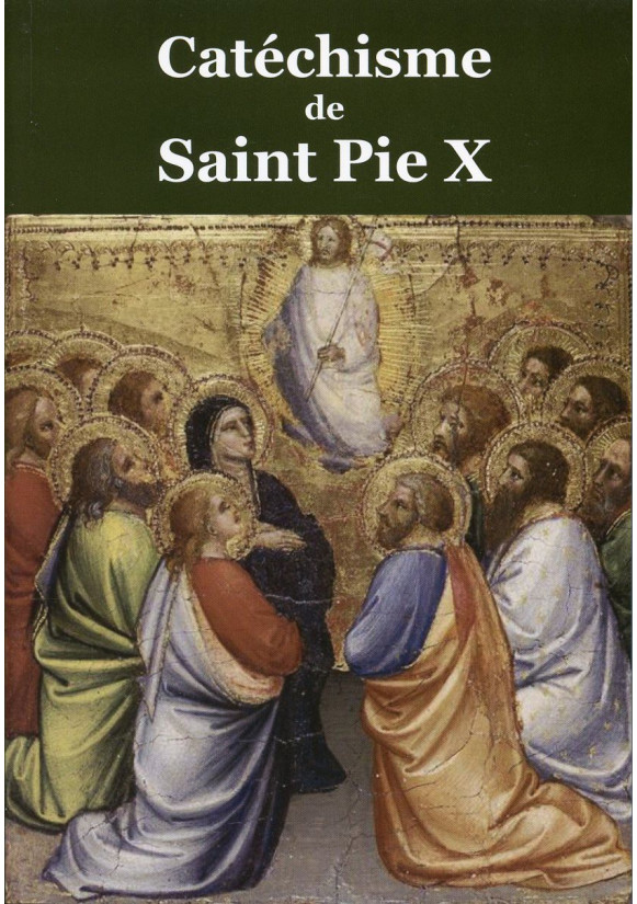 CATÉCHISME DE SAINT PIE X