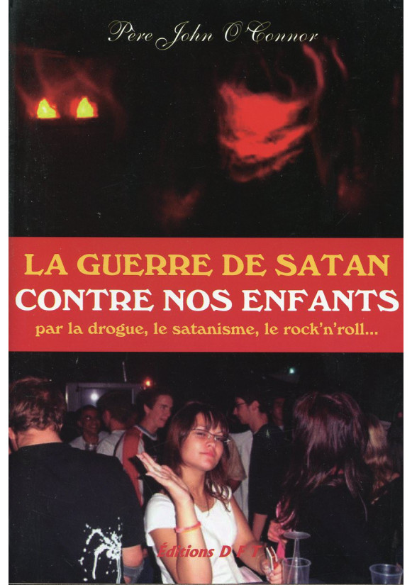 GUERRE DE SATAN CONTRE NOS ENFANTS (LA) 