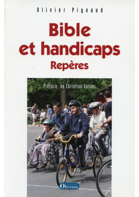 BIBLE ET HANDICAPS - Repères