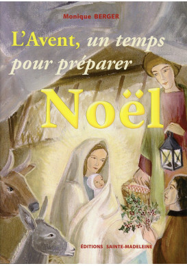 AVENT UN TEMPS POUR PREPARER NOEL (L') 