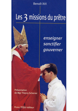 3 MISSIONS DU PRÈTRE (LES)