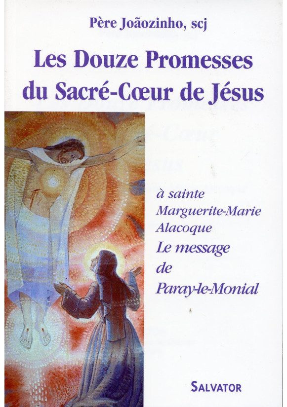 DOUZE PROMESSES DU SACRÉ COEUR DE JÉSUS (LES)
