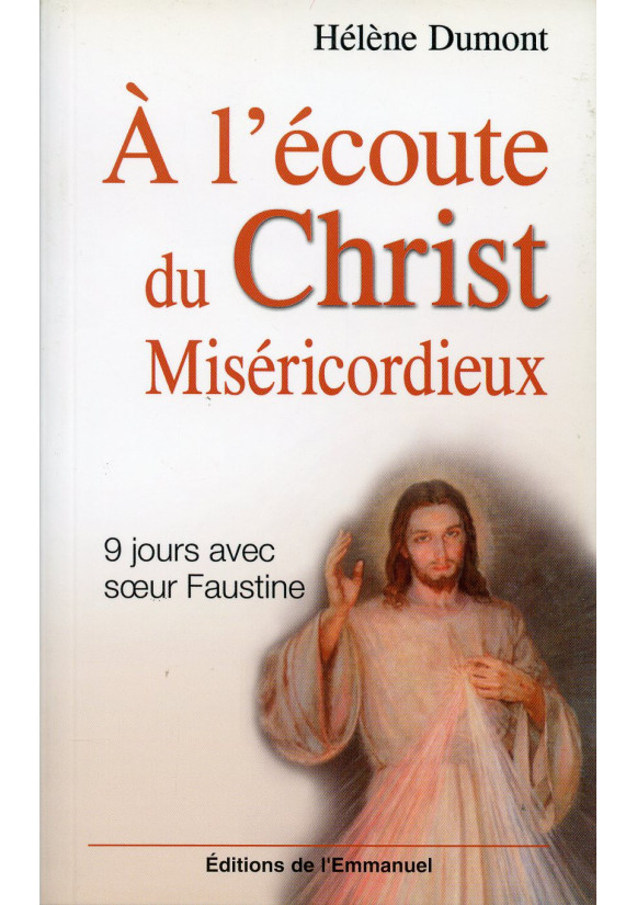 A L'ECOUTE DU CHRIST MISERICORDIEUX