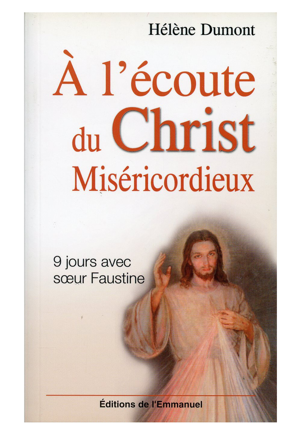 A L'ECOUTE DU CHRIST MISERICORDIEUX