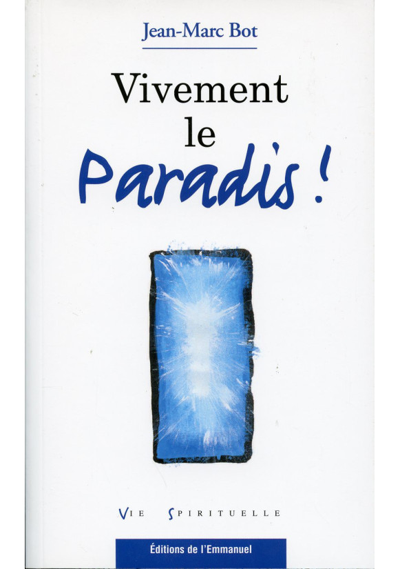 VIVEMENT LE PARADIS