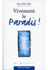 VIVEMENT LE PARADIS