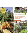 MON PETIT JARDIN EN PERMACULTURE Durable, esthétique et productif !