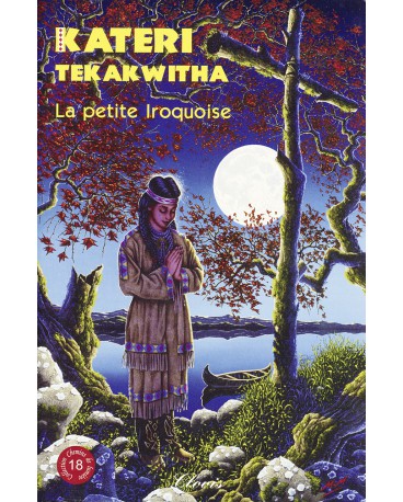 KATERI TEKAKWITHA La petite Iroquoise