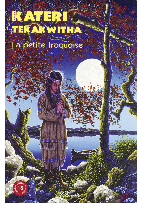 KATERI TEKAKWITHA La petite Iroquoise