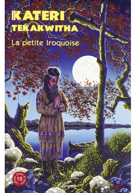 KATERI TEKAKWITHA La petite Iroquoise