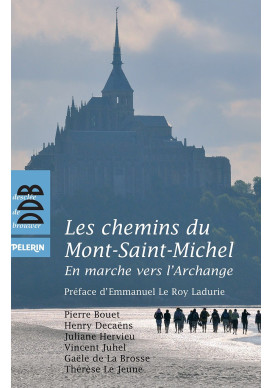 CHEMINS DU MONT SAINT-MICHEL (LES) En marche vers l'Archange